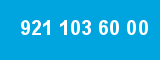 921 103 60 00